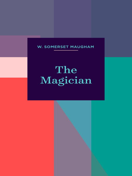Title details for The Magician by W. Somerset Maugham - Available